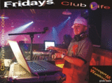 D.J. Sin-Cero / Club Life Fridays / Warehouse