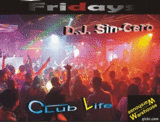 Warehouse Friday with D.J. Sin-Cero / CLUB LIFE