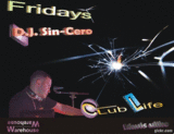 DJ Sin-Cero / Warehouse Fridays / Club Life