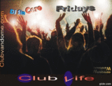 Club Life with DJ Sin-Cero / Warehouse / Fridays