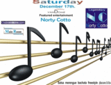 Saturday, December 17th. / Legendary Norty Cotto in the Main Room